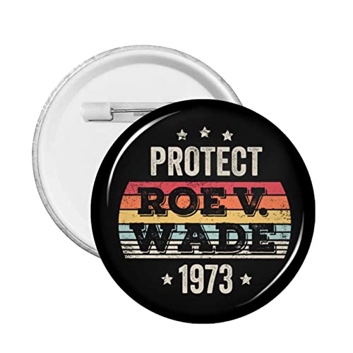 1 Stück Pro Abtreibungsrecht Pro Choice Button Pins Support 1973 Roe V. Wade Runder Anstecker Keep Abortion Safe Legal Circle Brust Pins My Body My Uterus My Choice Brosche Dekor für Kleidung Tasche H von GQWJKSZ