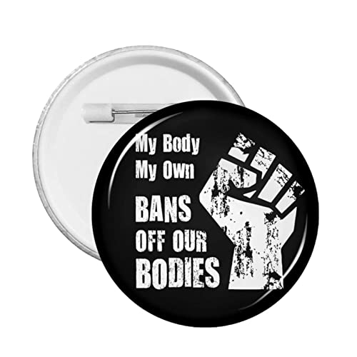 1 Stück Pro Abtreibungsrecht Pro Choice Button Pins Support 1973 Roe V. Wade Runder Anstecker Keep Abortion Safe Legal Circle Brust Pins My Body My Uterus My Choice Brosche Dekor für Kleidung Tasche H von GQWJKSZ