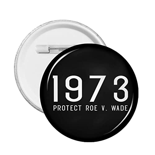 1 Stück Pro Abtreibungsrecht Pro Choice Button Pins Support 1973 Roe V. Wade Runder Anstecker Keep Abortion Safe Legal Circle Brust Pins My Body My Uterus My Choice Brosche Dekor für Kleidung Tasche H von GQWJKSZ