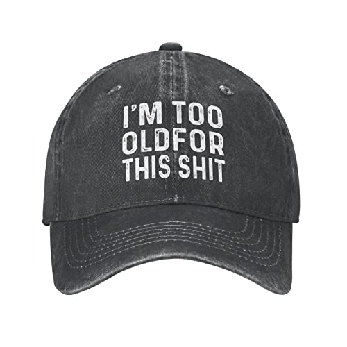 GQWJKSZ Ich Bin zu alt für Diese Scheiße Cap Männer Baseball Caps Grafik Hüte von GQWJKSZ