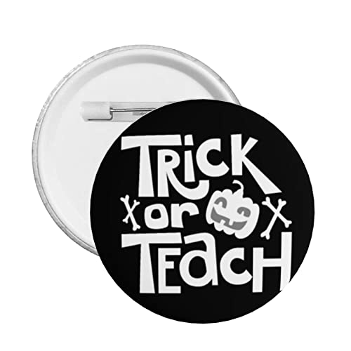 Retro Halloween Trick Or Teach Button Pins Lustige Halloween Lehrer Runde Anstecker Halloween Dekoration Dekor Pins für Kleidung Tasche Hut Accessoires von GQWJKSZ