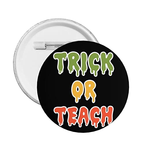 Retro Halloween Trick Or Teach Button Pins Lustige Halloween Lehrer Runde Anstecker Halloween Dekoration Dekor Pins für Kleidung Tasche Hut Accessoires von GQWJKSZ