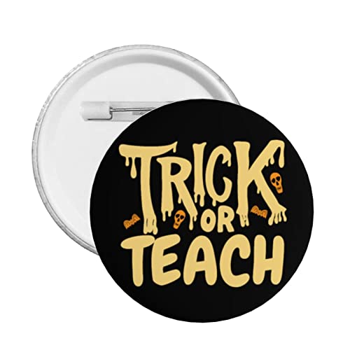 Retro Halloween Trick Or Teach Button Pins Lustige Halloween Lehrer Runde Anstecker Halloween Dekoration Dekor Pins für Kleidung Tasche Hut Accessoires von GQWJKSZ