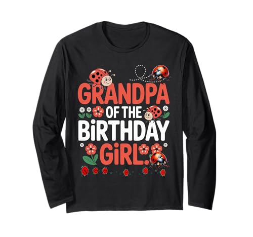 Liebenswerter Marienkäfer für Familien, Marienkäfer, für Damen Langarmshirt von GRANDPA OF THE BIRTHDAY GIRL Ladybug