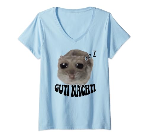 Damen GUTI NACHTI X GUTE NACHT SAD HAMSTER SCHLAFSHIRT MEME HAMSTI T-Shirt mit V-Ausschnitt von GUTI NACHTI X SAD HAMSTER MEME MÜDE Schlafi Schlaf
