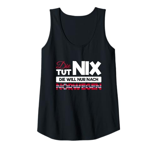 Damen Norwegische Kleidung Die TUT Nix Reise Gadgets Norwegen Tank Top Damen Norwegische Kleidung Die TUT Nix Reise Gadgets Norwegen Tank Top von Gadgets für Norwegen und Norwegische Kleidung