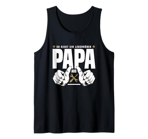 Herren Vatertagstour Outfit Vatertag Gadgets Legendärer Papa Tank Top von Gadgets für Papa und Vatertagstour Outfit