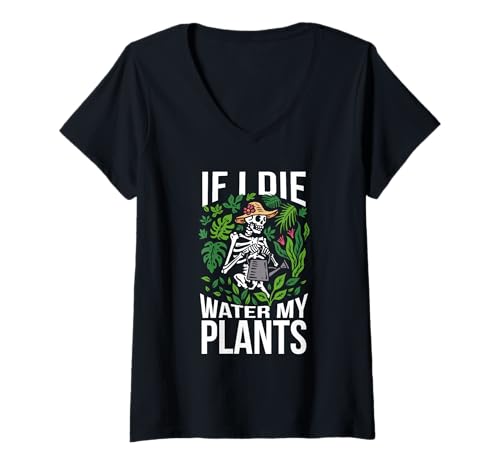Damen Gieß Meine Pflanzen Botanik Garten Gärtner Skelett Lustig T-Shirt mit V-Ausschnitt Damen Gieß Meine Pflanzen Botanik Garten Gärtner Skelett Lustig T-Shirt mit V-Ausschnitt von Gärtner Botaniker Biologie Pflanzen Skelett