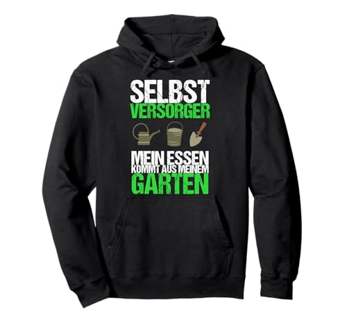 Selbstversorger Garten Gärtner Spruch Herren Opa Hobby Pullover Hoodie von Gärtner Hobbygärtner Outfits & Geschenkideen
