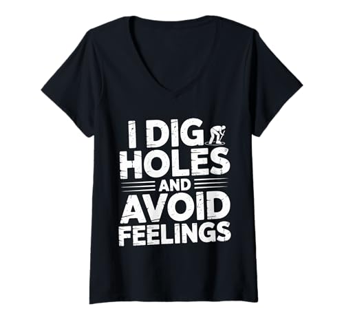 Damen I Dig Holes and Avoid Feelings Emotionale Gartenarbeit - T-Shirt mit V-Ausschnitt Damen I Dig Holes and Avoid Feelings Emotionale Gartenarbeit - T-Shirt mit V-Ausschnitt von Gärtner der emotionalen Wache