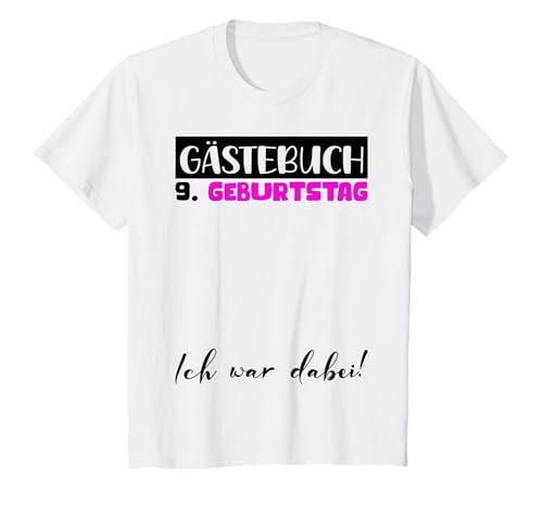 9 Geburtstag Geburtstagsdeko Gästebuch 9 Geburtstag Mädchen T-Shirt 9 Geburtstag Geburtstagsdeko Gästebuch 9 Geburtstag Mädchen T-Shirt von Gästebuch 9 Geburtstag Deko Geburtstagsgeschenk