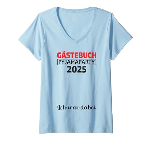 Damen Gästebuch Gästeliste Pyjamaparty Sleepover 2025 Pyjama Party T-Shirt mit V-Ausschnitt von Gästebuch Gästeliste Pyjamaparty Pyjama Party