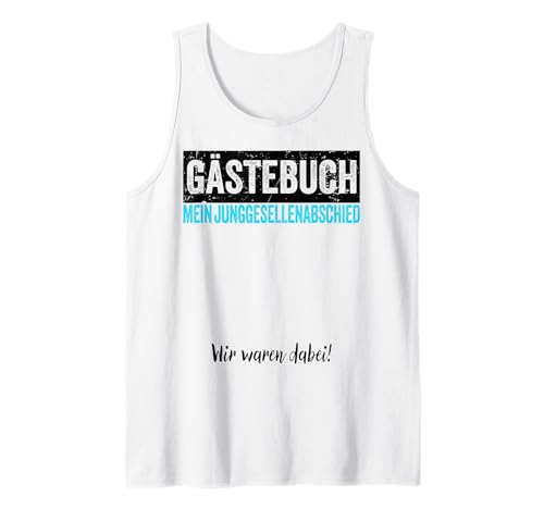 Bräutigam Gästebuch Männer Junggesellenabschied Tank Top Bräutigam Gästebuch Männer Junggesellenabschied Tank Top von Gästebuch Männer Junggesellenabschied 2025