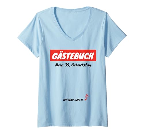 Damen Gästeliste 35. Geburtstag Gästebuch Männer Frauen T-Shirt mit V-Ausschnitt Damen Gästeliste 35. Geburtstag Gästebuch Männer Frauen T-Shirt mit V-Ausschnitt von Gästeliste 35. Geburtstag Gästebuch Deko