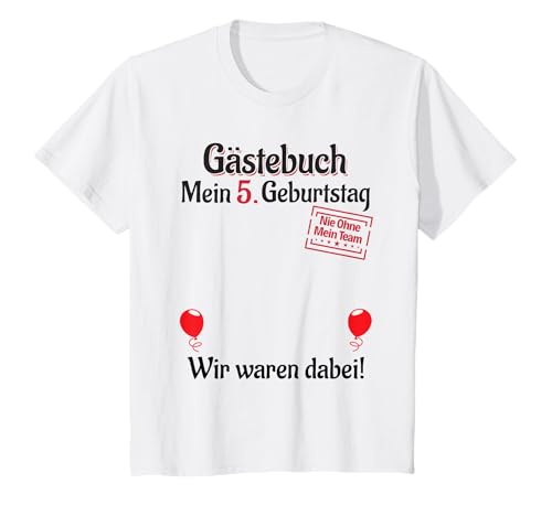 Kinder 5 Jahre Gästeliste Junge Mädchen Gästebuch 5. Geburtstag T-Shirt Kinder 5 Jahre Gästeliste Junge Mädchen Gästebuch 5. Geburtstag T-Shirt von Gästeliste Mädchen Junge Gästebuch 5. Geburtstag