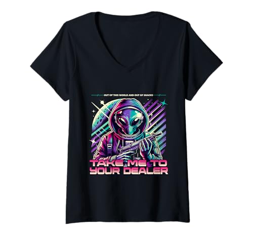 Damen Take Me to Your Dealer Funny Alien Stoner Bekleidung T-Shirt mit V-Ausschnitt von Galactic Giggles Apparel Co.