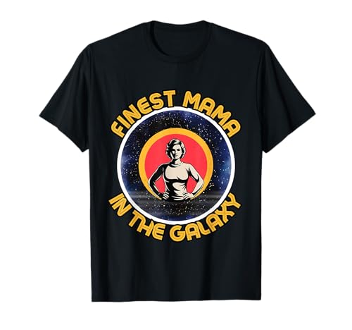 Die beste Mama der Galaxis Funny Space Mom Cosmic Vibes T-Shirt Die beste Mama der Galaxis Funny Space Mom Cosmic Vibes T-Shirt von Galactic Mom Life Apparel
