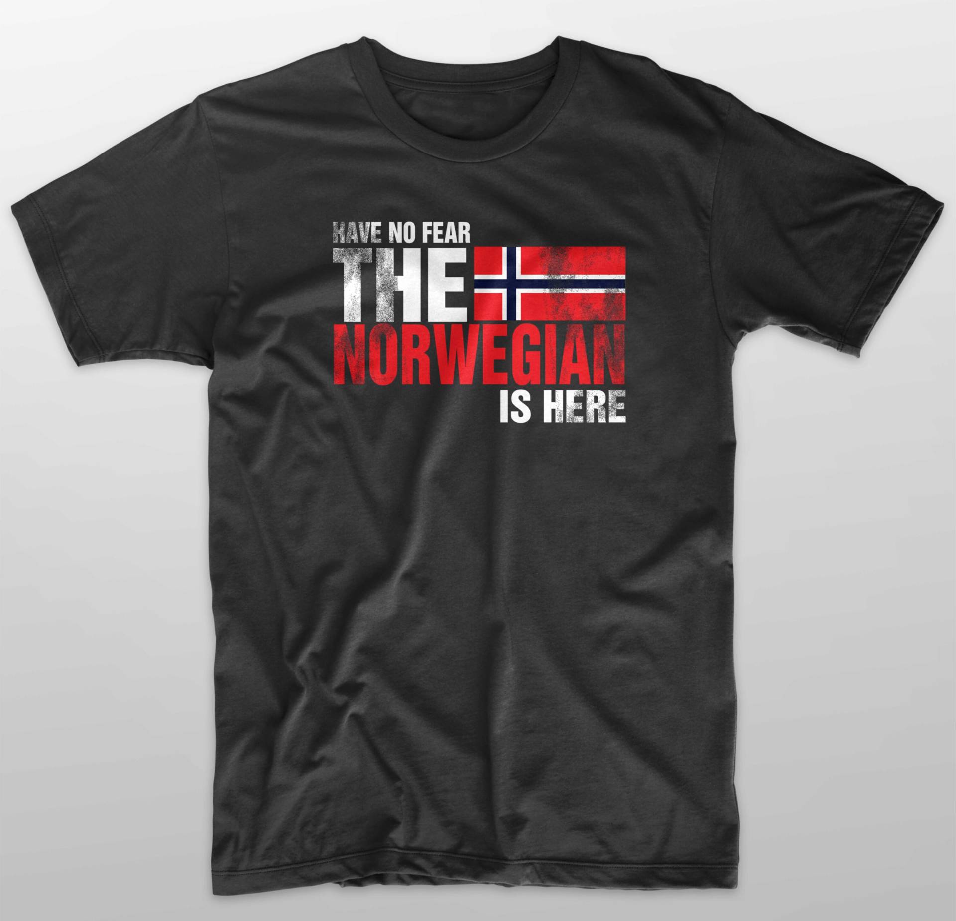 Have No Fear, Der Norweger Ist Hier T-Shirt Have No Fear, Der Norweger Ist Hier T-Shirt von GalleryofTops