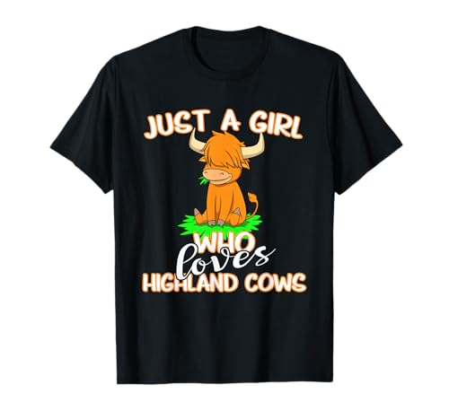 Just A Girl Who Loves Highland Cows - Highland Cattle T-Shirt Just A Girl Who Loves Highland Cows - Highland Cattle T-Shirt von Galloway Rinder und Highland Cattles