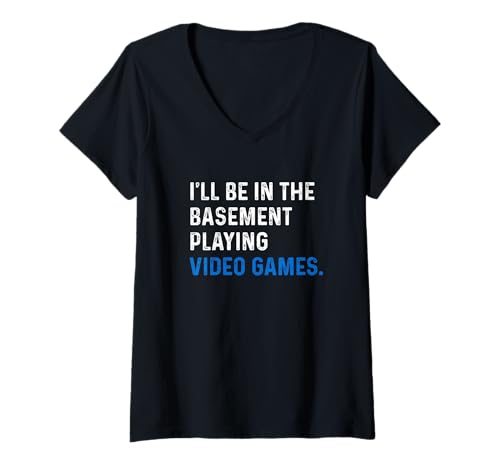 Damen Ich werde im Keller Sein und lustige Videospiele Spielen T-Shirt mit V-Ausschnitt Damen Ich werde im Keller Sein und lustige Videospiele Spielen T-Shirt mit V-Ausschnitt von Gamer Apparel for Men Women Boys Girls Kids by RJ