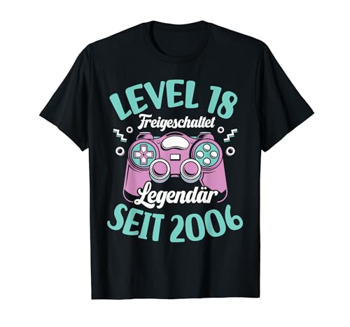 Level 18 Jahre Mädchen Gamer Frauen Zocker 2006 Geburtstag T-Shirt von Gamer Girl Geburtstag Mädchen Geschenkideen 2024