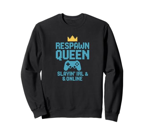 Spiel On Queen Gamer Girl Confidence Sweatshirt von Gamer Girl Inspired