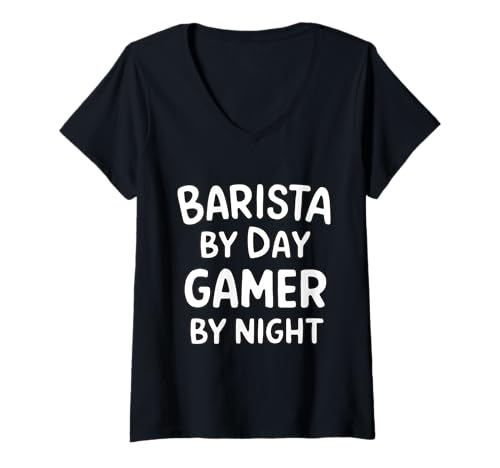 Damen Barista by Day Gamer by Night T-Shirt mit V-Ausschnitt Damen Barista by Day Gamer by Night T-Shirt mit V-Ausschnitt von Gamer Mode Activated