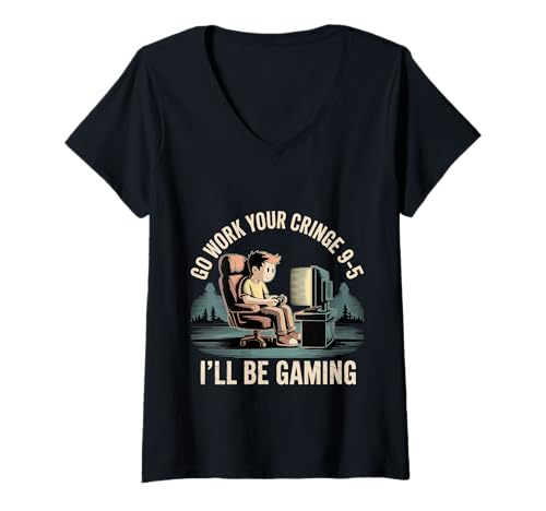 Damen Go Work Your Cringe 9-5 I'll Be Gaming - T-Shirt mit V-Ausschnitt Damen Go Work Your Cringe 9-5 I'll Be Gaming - T-Shirt mit V-Ausschnitt von Gamer Priorities And Routine