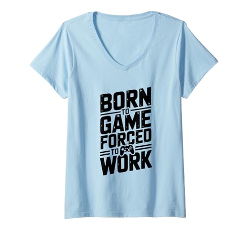 Damen Geboren zum Spielen gezwungen, Gamer-Humor T-Shirt mit V-Ausschnitt Damen Geboren zum Spielen gezwungen, Gamer-Humor T-Shirt mit V-Ausschnitt von Gaming Enthusiasts United Merchandise Co.