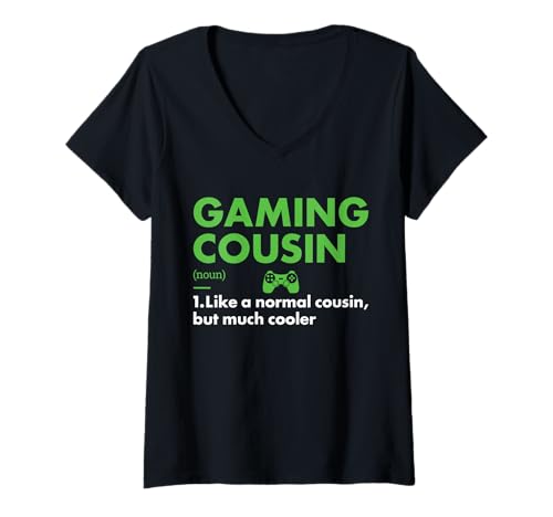 Damen Gamer Cousin Definition Gaming T-Shirt mit V-Ausschnitt Damen Gamer Cousin Definition Gaming T-Shirt mit V-Ausschnitt von Gaming Hobby Present Gamer Apparel