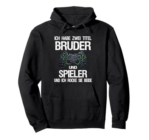 Lustiger Gamer Zocker Spruch Videospiele Bruder Jungen Teen Pullover Hoodie Lustiger Gamer Zocker Spruch Videospiele Bruder Jungen Teen Pullover Hoodie von Gaming Jungen Zocken Shop