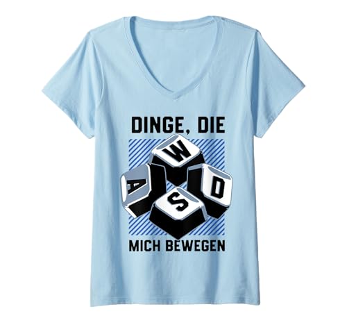 Damen Dinge die Mich bewegen Gamer Spruch Blau T-Shirt mit V-Ausschnitt von Gaming Tastatur Nerd Style