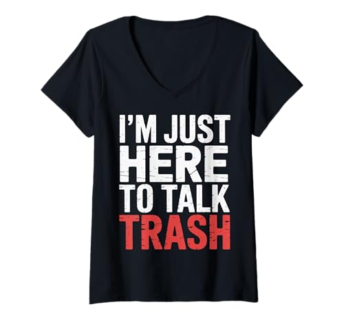 Damen I'm Just Here to Talk Trash |- T-Shirt mit V-Ausschnitt Damen I'm Just Here to Talk Trash |- T-Shirt mit V-Ausschnitt von Garbage Collector Scherze