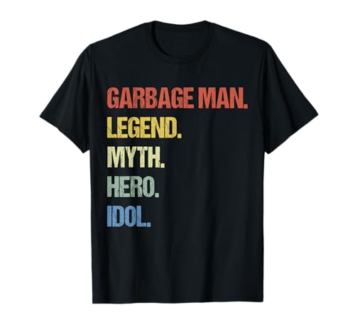 Garbage Man Legende T-Shirt Garbage Man Legende T-Shirt von Garbage man superhero myth legend