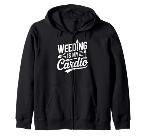 Lustiger Gartenspruch Jäten ist Mein Cardio-Humor für Damen und Herren Kapuzenjacke von Garden Exercise Lover Yard Work Outdoor Joke