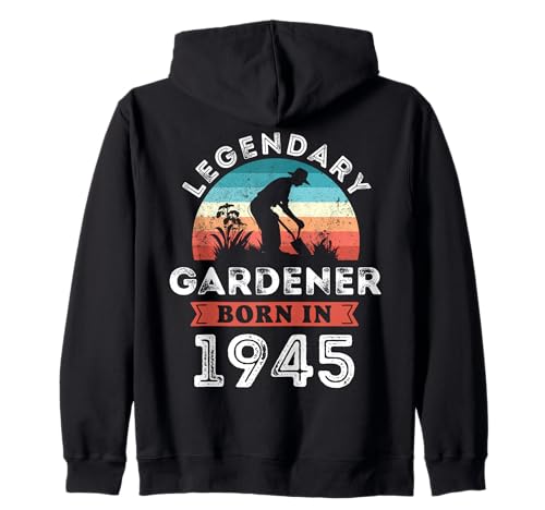 Legendary Gardener Born in 1945, 80th Birthday Men Kapuzenjacke Legendary Gardener Born in 1945, 80th Birthday Men Kapuzenjacke von Gardener 1945 Legends Gifts for Mens 80th Bday