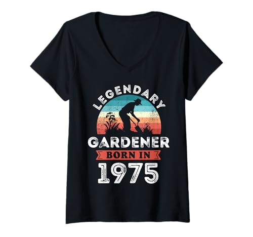 Damen Legendary Gardener Born in 1975, 50th Birthday Men T-Shirt mit V-Ausschnitt Damen Legendary Gardener Born in 1975, 50th Birthday Men T-Shirt mit V-Ausschnitt von Gardener 1975 Legends Gifts for Mens 50th Bday