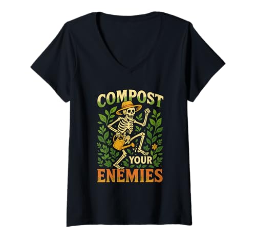Damen Compost Your Enemies Lustiges Garten Skelett Shirt T-Shirt mit V-Ausschnitt Damen Compost Your Enemies Lustiges Garten Skelett Shirt T-Shirt mit V-Ausschnitt von Gardening Shirt Dark Humor Skeleton Plants