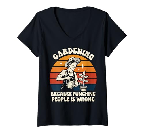 Damen Gardening Because Punching People is Wrong T-Shirt mit V-Ausschnitt Damen Gardening Because Punching People is Wrong T-Shirt mit V-Ausschnitt von Gartenarbeit Gärtner Pflanzenmama