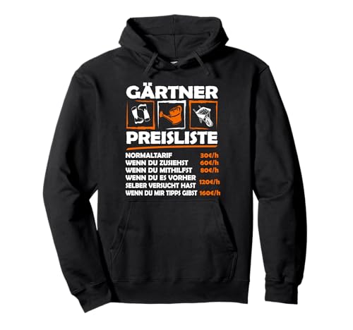 Lustig Gärtner Preisliste Stundenlohn Herren Pullover Hoodie von Gartenarbeit Geschenk & Deko Gärtnern