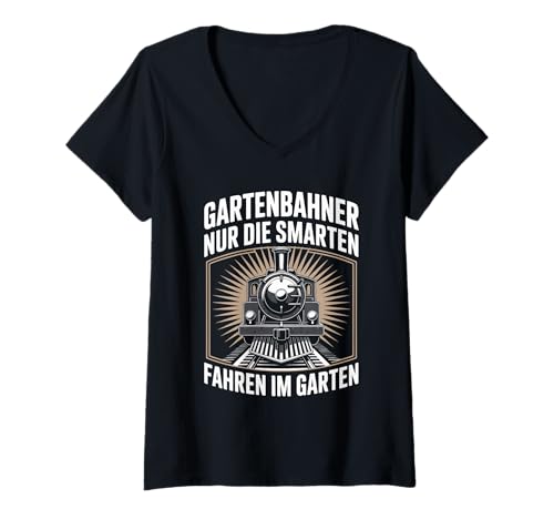 Damen Gartenbahner Nur Die Smarten Fahren Im Garten T-Shirt mit V-Ausschnitt Damen Gartenbahner Nur Die Smarten Fahren Im Garten T-Shirt mit V-Ausschnitt von Gartenbahn Lokomotive Eisenbahn Liebhaber Retro