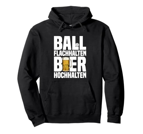Fußball Und Bier Gadgets Männer Ball Flachhalten Fußballer Pullover Hoodie von Gastgeschenk Fußball und Bier Gadgets für Männer