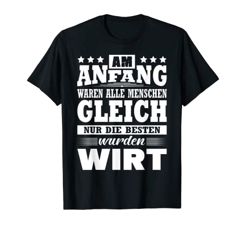 Herren Am Anfang Waren Alle Menschen Gleich Wirt Gastwirt T-Shirt Herren Am Anfang Waren Alle Menschen Gleich Wirt Gastwirt T-Shirt von Gastwirt Geschenk Wirt Kneipenwirt Kneipe
