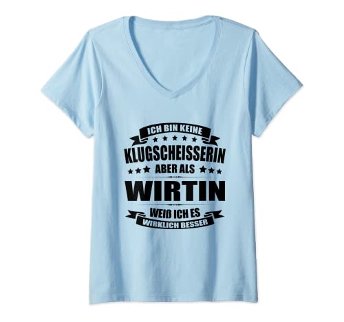 Damen Ich Bin Keine Klugscheisserin Wirtin Gastwirtin Gastro T-Shirt mit V-Ausschnitt Damen Ich Bin Keine Klugscheisserin Wirtin Gastwirtin Gastro T-Shirt mit V-Ausschnitt von Gastwirtin Geschenke Wirtin Wirt Gastronomie