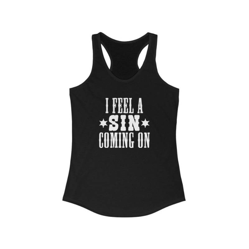 Ich Fühle Eine Sünde Kommen Tank Top | Womens Ideal Racerback Countrymusik Geschenk Für Sie Hell On Heels Sünder von GaticaApparel