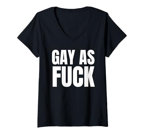 Damen Gay as Fuck T-Shirt T-Shirt mit V-Ausschnitt Damen Gay as Fuck T-Shirt T-Shirt mit V-Ausschnitt von Gay As Fuck Shirts