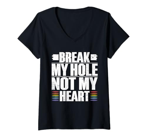 Damen Brech Mein Loch, Nicht Mein Herz, lustig, schwul T-Shirt mit V-Ausschnitt Damen Brech Mein Loch, Nicht Mein Herz, lustig, schwul T-Shirt mit V-Ausschnitt von Gay Gifts
