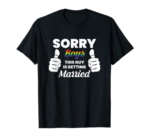 Herren Sorry Boys This Guy Is Getting Married T-Shirt Herren Sorry Boys This Guy Is Getting Married T-Shirt von Gay JGA Party Idee