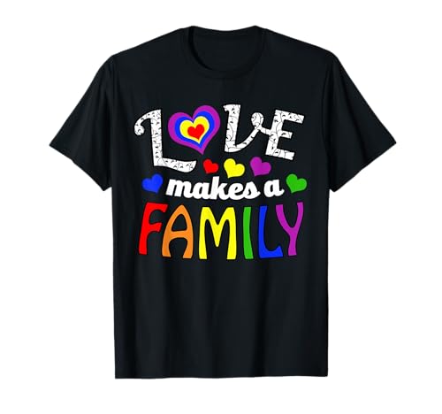 Gay Pride Month Love Makes A Family Moms Dads Kids LGBT T-Shirt Gay Pride Month Love Makes A Family Moms Dads Kids LGBT T-Shirt von Gay Pride Month Tees NYC