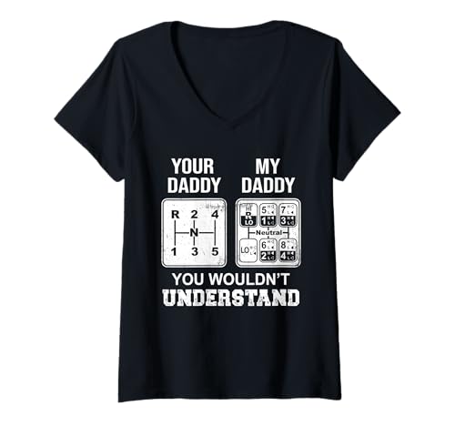 Damen Lustiger Trucker Your Daddy My Daddy Gear Shift T-Shirt mit V-Ausschnitt Damen Lustiger Trucker Your Daddy My Daddy Gear Shift T-Shirt mit V-Ausschnitt von Gearshift Pride Trucker Apparel